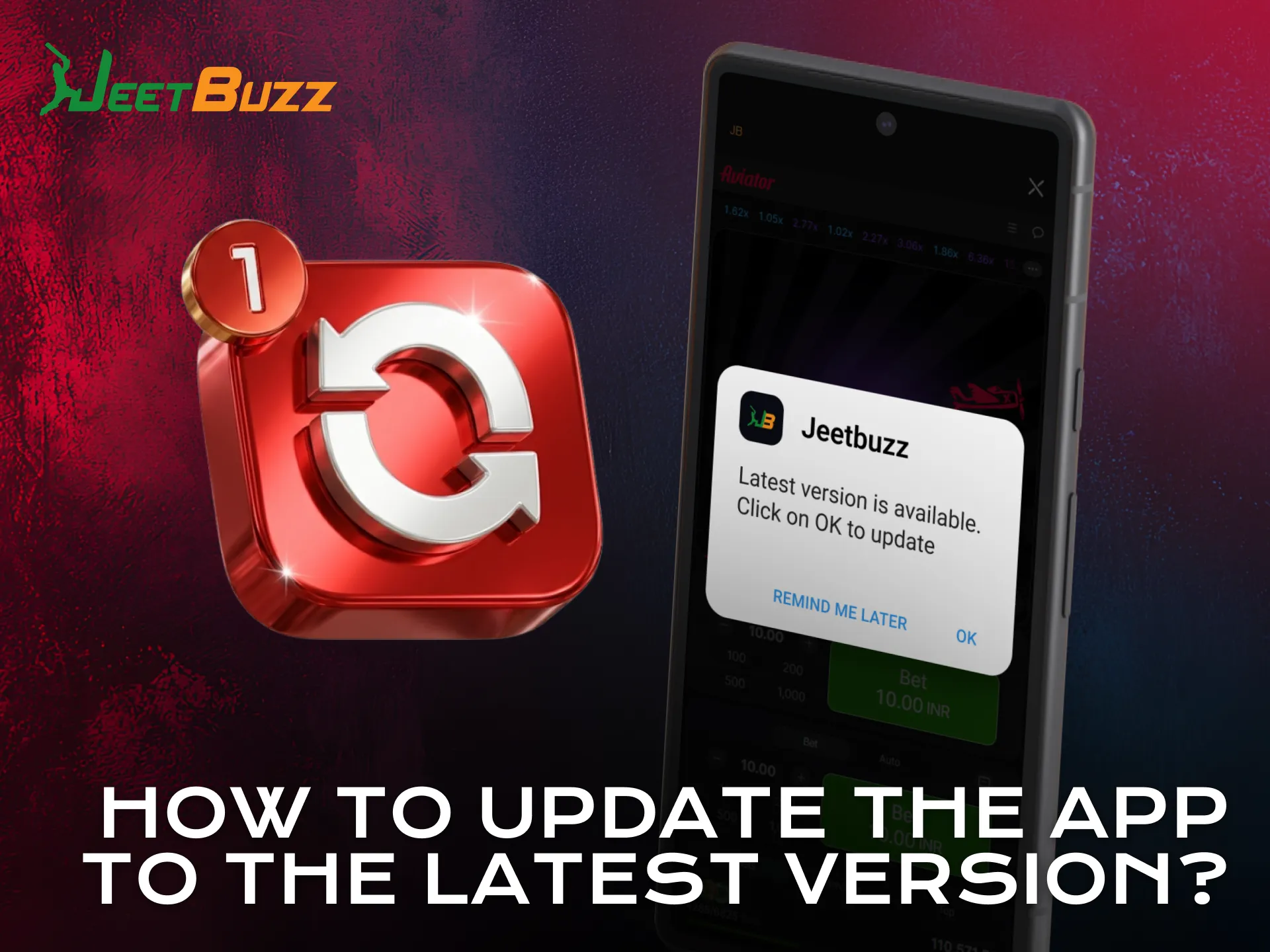 Update Aviator by installing the latest Jeetbuzz application version.